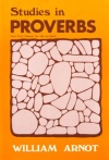 Studies in Proverbs - Laws from Heaven for Life on Earth